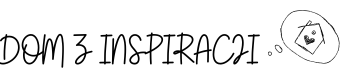 DOM Z INSPIRACJI